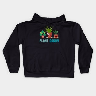 Funny Gardener Pun Plant Lover Plant Daddy Kids Hoodie